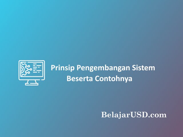 Prinsip pengembangan sistem